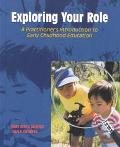Book Exploring Your Role: A Practitioner's Introduction to Early Childhood Education free