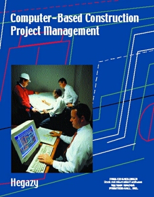 Book Computer-Based Construction Project Management free Book Computer-Based Construction Project Management free