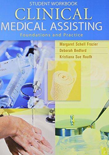 Book Workbook for Clinical Medical Assisting: Foundations and Practice free
