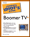 Book The Complete Idiot's Guide to Boomer TV free