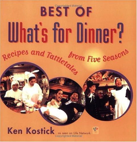Book Best of What's for Dinner? : Recipes and Tattletales from Five Seasons free