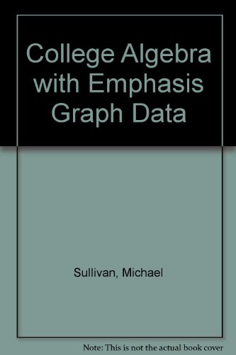 Book College Algebra: Graphing And Data Analysis : Student Solutions Manual free