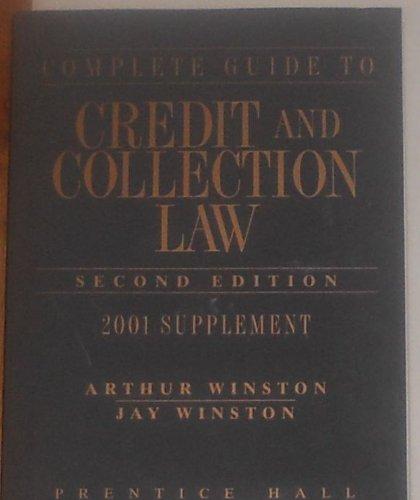 Book Complete Guide to Credit and Collection (Complete Guide to Credit & Collection Law Supplement) free