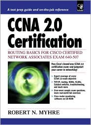 Book CCNA 2.0 Certification: Routing Basics for Cisco Certified Network Associates Exam 640-507 free