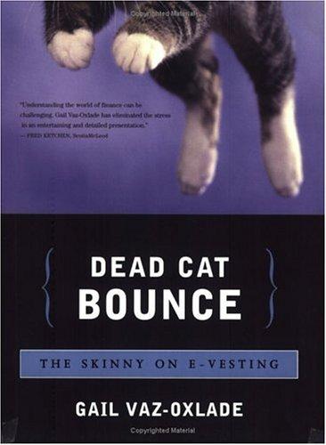 Book Dead Cat Bounce: The Skinny on E-Vesting free