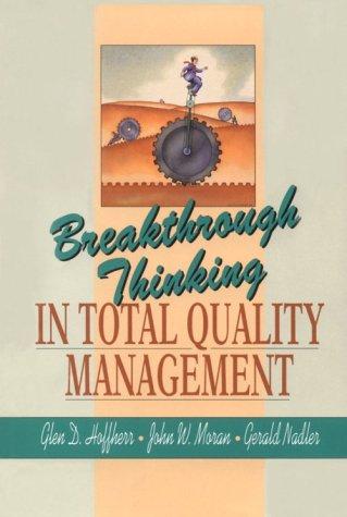 Book Breakthrough Thinking in Total Quality Management free
