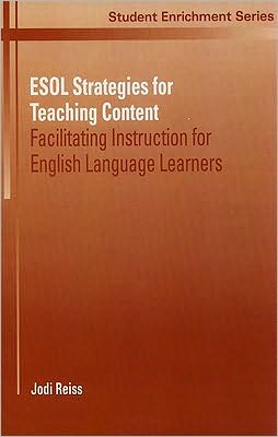 Book ESOL Strategies for Teaching Content: Facilitating Instruction for English Language Learners free