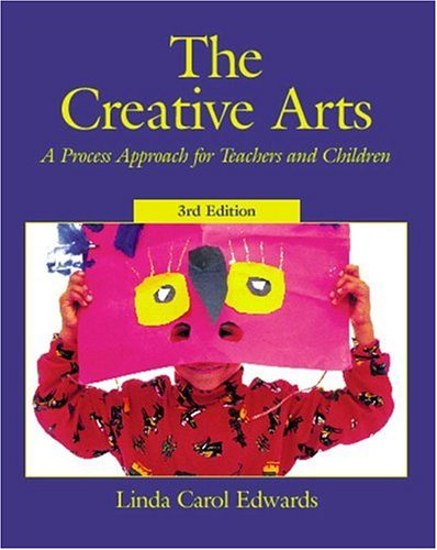 Book The Creative Arts: A Process Approach for Teachers and Children (3rd Edition) free