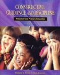 Book Constructive Guidance and Discipline: Preschool and Primary Education (3rd Edition) free