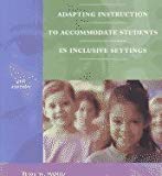 Book Adapting Instruction to Accommodate Students in Inclusive Settings (4th Edition) free