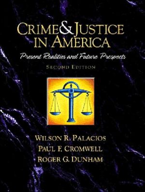 Book Crime and Justice in America--A Reader: Present Realities and Future Prospects (2nd Edition) free