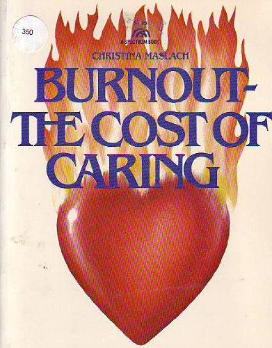 Book Burnout: The Cost of Caring free Book Burnout: The Cost of Caring free