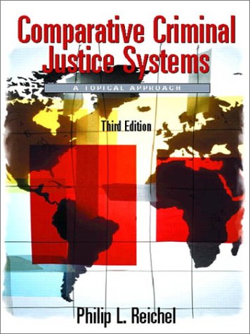 Book Comparative Criminal Justice Systems: A Topical Approach (3rd Edition) free