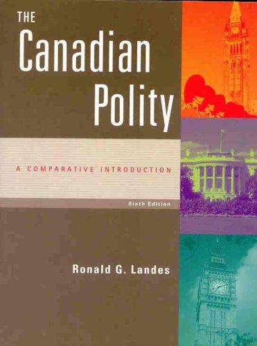 Book The Canadian Polity: A Comparative Introduction (6th Edition) free
