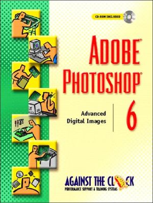 Book Adobe(r) Photoshop(r) 6: Advanced Digital Images (against The Clock Series) free