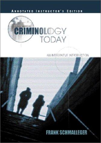 Book Criminology Today: An Integrative Introduction (3rd Edition) free