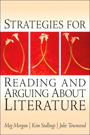 Book Strategies for Reading and Arguing About Literature free