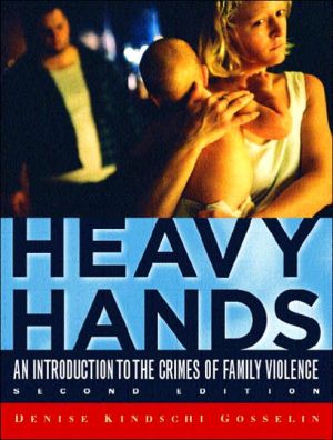 Book Heavy Hands: An Introduction to the Crimes of Family Violence (2nd Edition) (Prentice Hall's Contemporary Justice Series) free