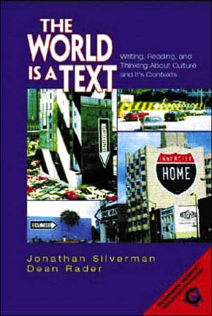 Book The World Is a Text: Writing, Reading, and Thinking About Culture and its Contexts free