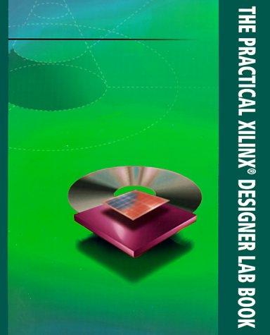 Book The Practical Xilinx Designer Lab Book free