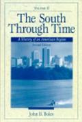 Book The South Through Time: A History of an American Region, Volume II (2nd Edition) free