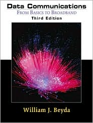 Book Data Communications: From Basics to Broadband (3rd Edition) free