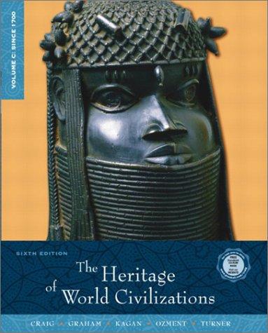 Book The Heritage of World Civilizations, Volume C: Since 1700 (6th Edition) free