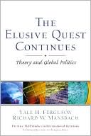 Book The Elusive Quest Continues: Theory and Global Politics free