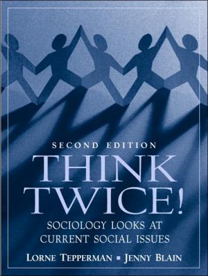 Book Think Twice! Sociology Looks at Current Social Issues (2nd Edition) free
