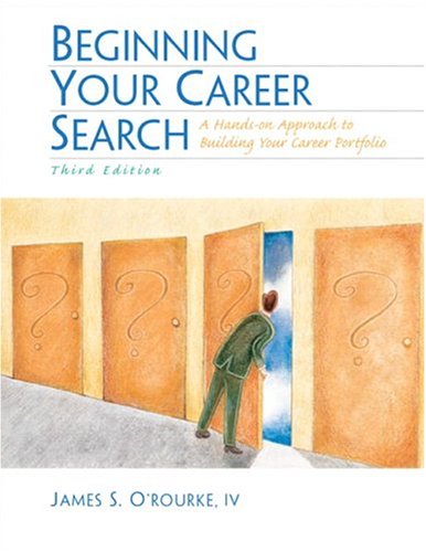 Book Beginning Your Career Search: A Hands-on Approach to Building Your Career Portfolio (3rd Edition) free