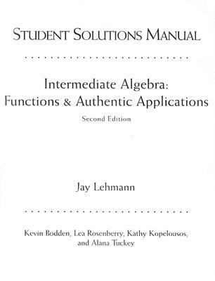 Book Intermediate Algebra: Functions and Authentic Applications free