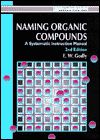 Book Naming Organic Compounds: A Systematic Instruction Manual (2nd Edition) free