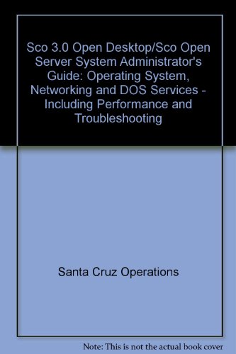 Book Sco Open Desktop/sco Open Server System Administrator's Guide free