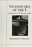 Book Vicissitudes of the I: An Introduction to the Philosophy of Mind free