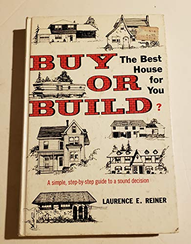 Book Buy or build?: The best house for you free