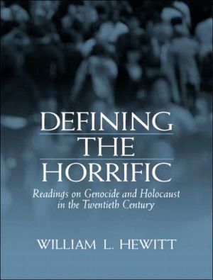 Book Defining the Horrific: Readings on Genocide and Holocaust in the 20th Century free