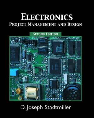 Book Electronics: Project Management and Design (2nd Edition) free