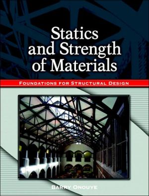 Book Statics and Strength of Materials: Foundations for Structural Design free