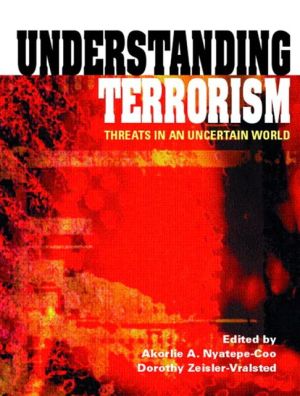 Book Understanding Terrorism: Threats in an Uncertain World free Book Understanding Terrorism: Threats in an Uncertain World free