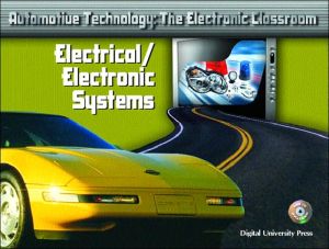 Book Automotive Technology: The Electronic Classroom - Electrical/electronic Systems free