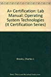 Book A+ Certification: Operating System Technologies free