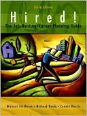Book Hired! The Job-Hunting/Career-Planning Guide (3rd Edition) free