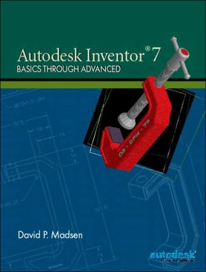 Book Autodesk Inventor 7: Basics Through Advanced free