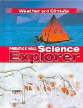 Book PRENTICE HALL SCIENCE EXPLORER WEATHER AND CLIMATE STUDENT EDITION      THIRD EDITION 2005 free