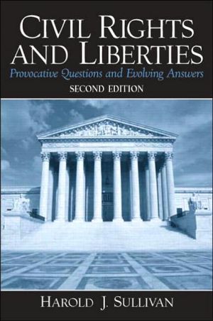 Book Civil Rights and Liberties: Provocative Questions and Evolving Answers free