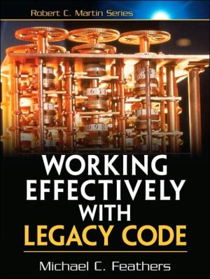 Book Working Effectively with Legacy Code, 1/e free
