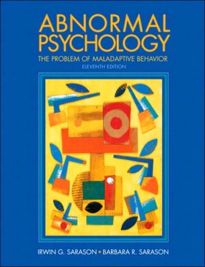 Book Studyguide for Abnormal Psychology: The Problem of Maladaptive Behavior by Irwin G. Sarason, ISBN 9780131181113 (Cram101 Textbook Outlines) free