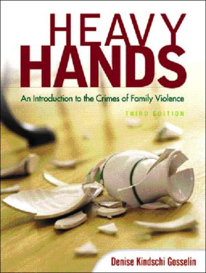 Book Heavy Hands: An Introduction To The Crimes Of Family Violence free