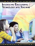 Book Integrating Educational Technology Into Teaching free