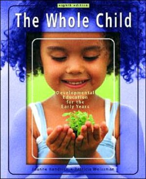 Book The Whole Child: Developmental Education For The Early Years free